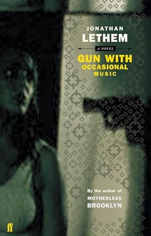 Lethem, Jonathan. Gun, with Occasional Music. Faber and Faber, 2004.