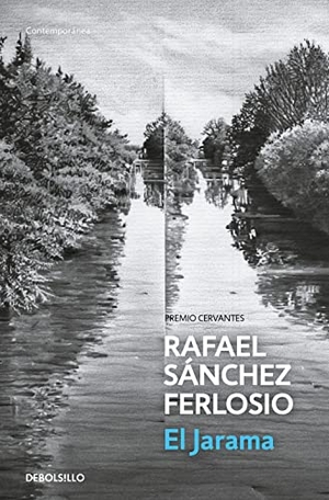 Sánchez Ferlosio, Rafael. El Jarama. Debolsillo, 2015.