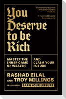 You Deserve To Be Rich