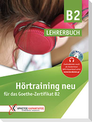 Hörtraining neu für das Goethe Zertifikat B2. v