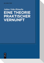 Eine Theorie praktischer Vernunft