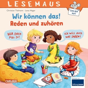 Tielmann, Christian. LESEMAUS 156: Wir können das! Reden und zuhören. Carlsen Verlag GmbH, 2025.