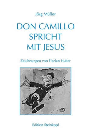 Müller, Jörg. Don Camillo spricht mit Jesus. Lutherische Verlagsges., 2022.