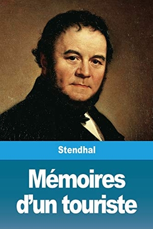 Stendhal. Mémoires d'un touriste. Prodinnova, 2019.