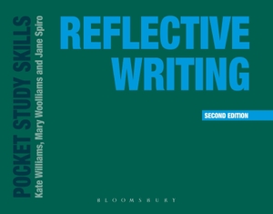 Spiro, Jane / Williams, Kate et al. Reflective Writing. Bloomsbury Publishing PLC, 2020.