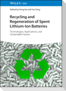 Recycling and Regeneration of Spent Lithium-Ion Batteries