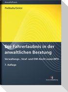 Die Fahrerlaubnis in der anwaltlichen Beratung