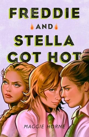 Horne, Maggie. Freddie and Stella Got Hot. Feiwel & Friends, 2026.