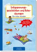 Entspannungsgeschichten und Ruheübungen für Kita-Kinder