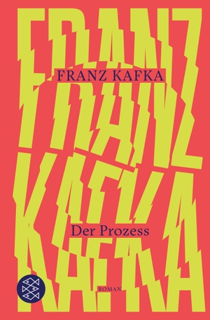 Kafka, Franz. Der Prozess - Roman. FISCHER Taschenbuch, 2023.