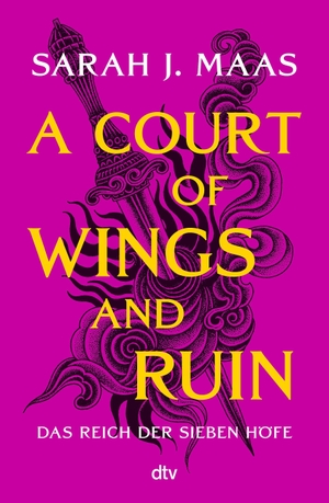 Maas, Sarah J.. A Court of Wings and Ruin - deutsche Ausgabe | die globale Romantasy-Bestseller-Reihe | Hochveredelt mit limitiertem Farbschnitt. dtv Verlagsgesellschaft, 2026.