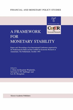 Beaufort Wijnholds, J. Onno De / Lex H. Hoogduin et al (Hrsg.). A Framework for Monetary Stability - Papers and Proceedings of an International Conference organised by De Nederlandsche Bank and the CentER for Economic Research at Amsterdam. Springer Netherlands, 1994.