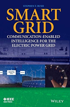 Bush. Smart Grid. John Wiley & Sons, 2014.