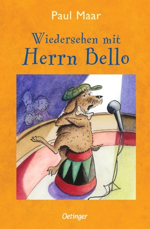 Maar, Paul. Herr Bello 3. Wiedersehen mit Herrn Bello. Oetinger, 2026.
