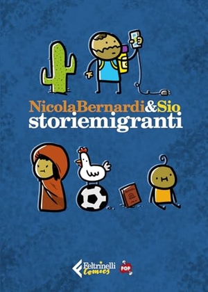 Bernardi, Nicola / Sio. Storiemigranti. Ediz. pop. Feltrinelli, 2025.