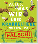 Alles, was wir über Krabbeltiere wissen, ist falsch!