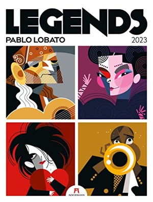 Legends - Pablo Lobato, Musiklegenden 2023. Ackermann Kunstverlag, 2022.