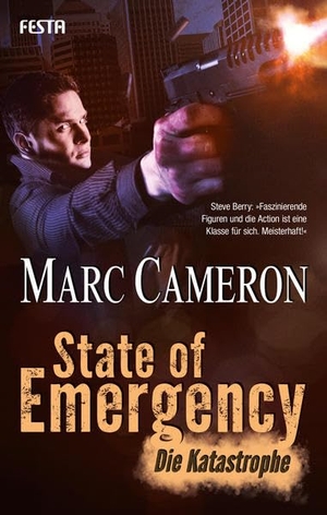 Cameron, Marc. State of Emergency - Die Katastrophe. Festa Verlag, 2019.