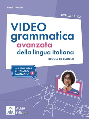 Gambino, Pietro. Videogrammatica avanzata della lingua italiana - regole ed esercizi.... e con i video di "Italiano avanzato" / Übungsbuch + Videos online. Hueber Verlag GmbH, 2024.