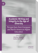 Academic Writing and Integrity in the Age of Diversity
