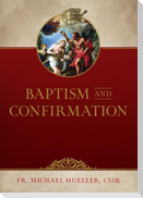 Baptism and Confirmation