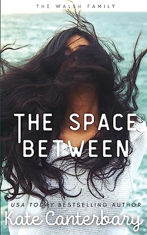 Canterbary, Kate. The Space Between. Vesper Press, 2020.