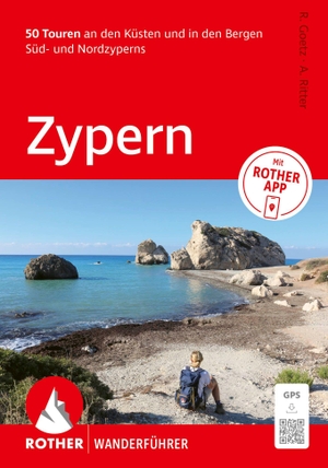 Goetz, Rolf. ROTHER Wanderführer Zypern. 50 Touren an den Küsten und in den Bergen Süd- und Nordzyperns - Mit ROTHER APP und GPS-Tracks zum Download. Bergverlag Rother, 2026.