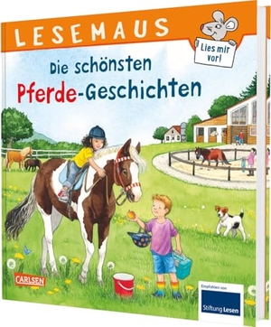 Wiese, Petra / Schneider, Liane et al. LESEMAUS Sonderbände: Die schönsten Pferde-Geschichten. Carlsen Verlag GmbH, 2025.