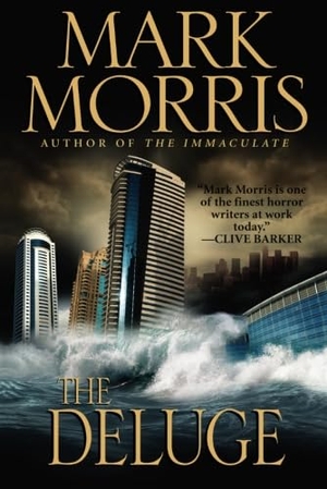 Morris, Mark. The Deluge. Amazon Publishing, 2013.