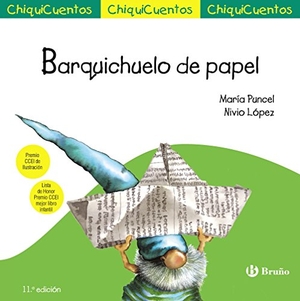 Puncel, María. Barquichuelo de papel. Editorial Bruño, 2018.