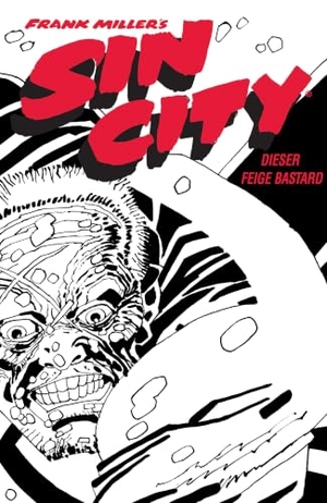 Miller, Frank. Sin City - Black Edition 4 - Dieser feige Bastard. Cross Cult, 2023.