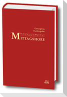 Gesungenes Stundengebet: Mittagshore
