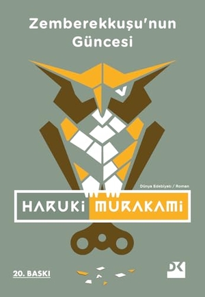 Murakami, Haruki. Zemberekkusunun Güncesi. Dogan Kitap, 2017.