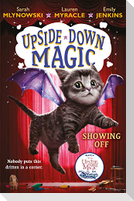 UPSIDE DOWN MAGIC 3: Showing Off (NE)
