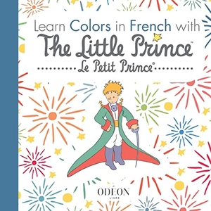 Saint-Exupéry, Antoine de. Learn Colors in French with The Little Prince. Touchladybirdlucky Studios, 2019.