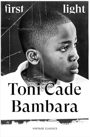 Bambara, Toni Cade. First Light. Random House UK Ltd, 2026.