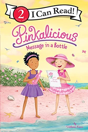 Kann, Victoria. Pinkalicious - Message in a Bottle. Thomas Nelson, 2022.