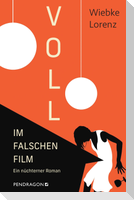 Voll im falschen Film