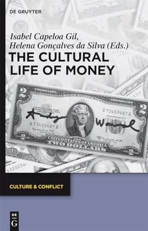 Gonçalves Da Silva, Helena / Isabel Capeloa Gil (Hrsg.). The Cultural Life of Money. De Gruyter, 2015.