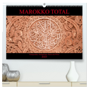 Marokko total (hochwertiger Premium Wandkalender 2025 DIN A2 quer), Kunstdruck in Hochglanz