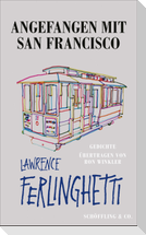 Angefangen mit San Francisco