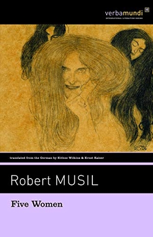Musil, Robert. Five Women. David R. Godine Publisher, 2010.