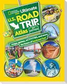 National Geographic Kids Ultimate U.S. Road Trip Atlas, 2nd Edition
