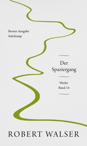 Walser, Robert. Werke. Berner Ausgabe - Band 14: Der Spaziergang. Suhrkamp Verlag AG, 2020.