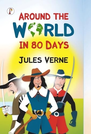 Jules Verne. Around the World in 80 Days. Repro India Limited, 2023.