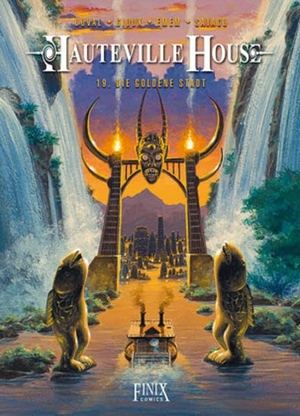 Duval, Fred / Gioux, Thierry et al. Hauteville House / Die goldene Stadt - Die goldene Stadt. Finix Comics e.V., 2022.