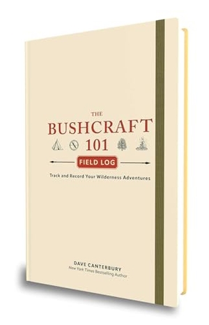 Canterbury, Dave. The Bushcraft 101 Field Log - Track and Record Your Wilderness Adventures. Adams Media Corporation, 2024.