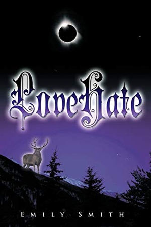 Smith, Emily. Lovehate. AuthorHouse, 2009.