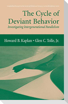 The Cycle of Deviant Behavior