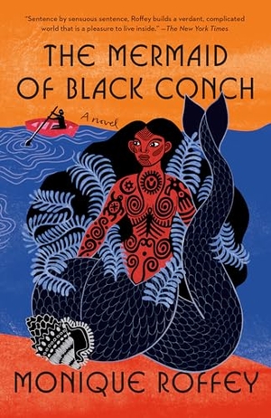 Roffey, Monique. The Mermaid of Black Conch. Knopf Doubleday Publishing Group, 2023.